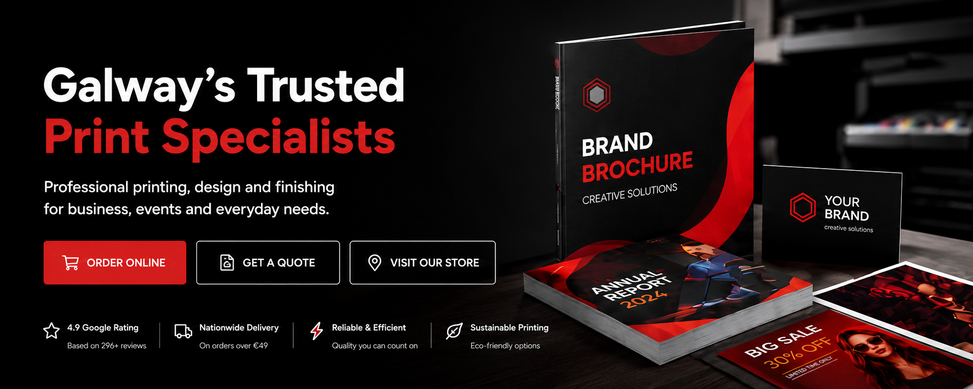Promotional graphic for a print specialist business showing printed brochure and card mockups on a dark background, with text reading 'Galway's Trusted Print Specialists' and buttons for 'Order Online', 'Get a Quote', and 'Visit Our Store'.